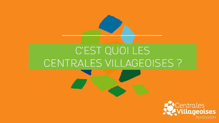 texte C'est quoi les Centrales Villageoises ?