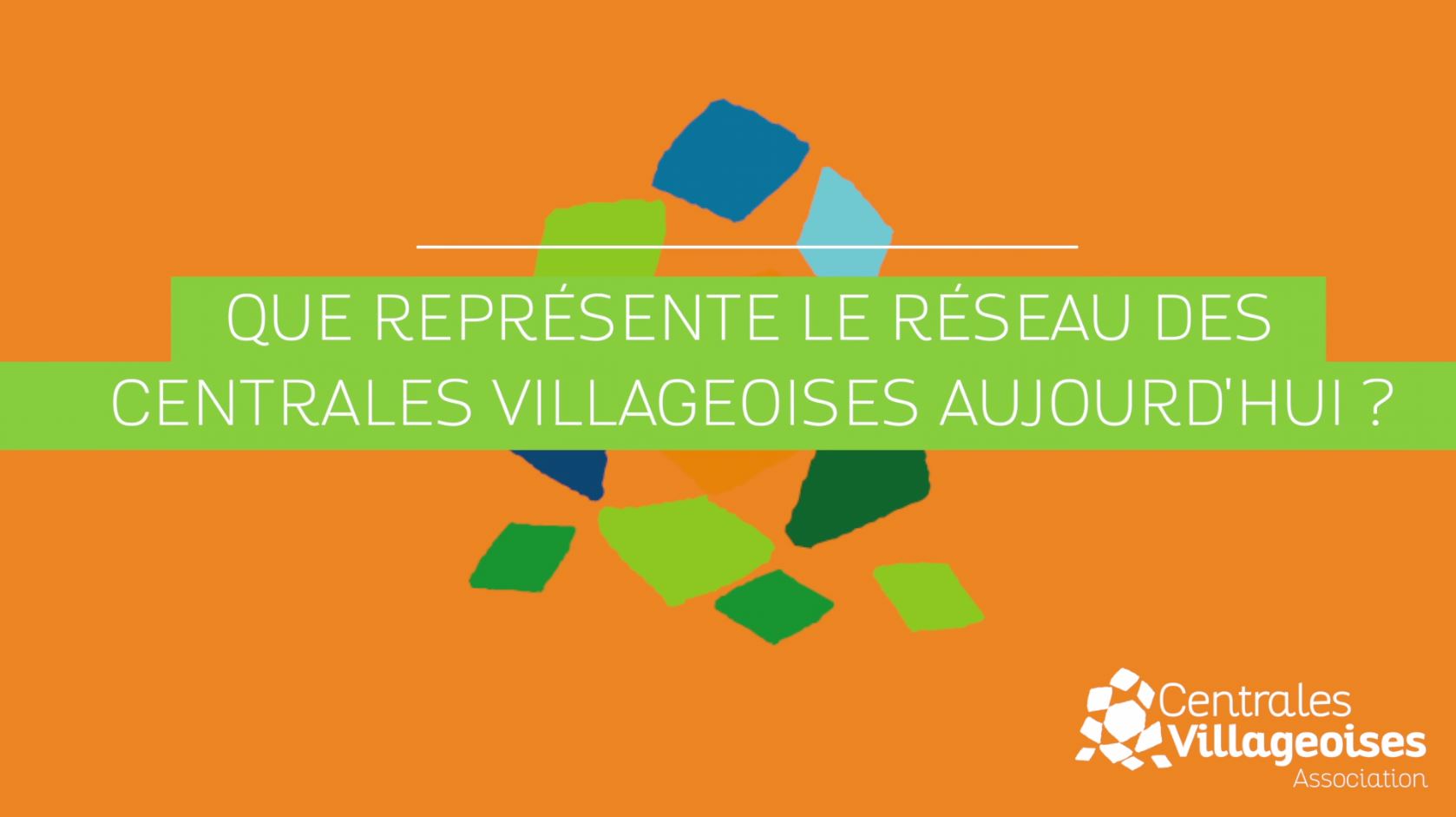 texte Que représente le réseau des Centrales Villageoises aujourd'hui ?